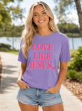 Love Like Jesus Tee.